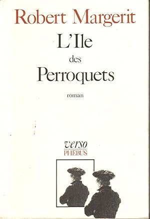 Seller image for L'ILE DES PERROQUETS for sale by Librairie l'Aspidistra