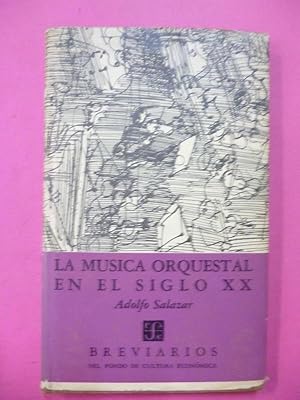 Seller image for La Msica Orquestal en el Siglo XX. for sale by Carmichael Alonso Libros