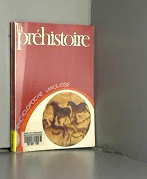 Bild des Verkufers fr La Prhistoire zum Verkauf von JLG_livres anciens et modernes