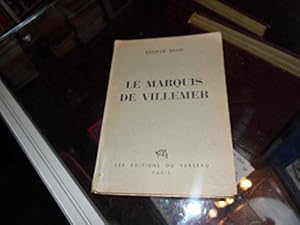 Seller image for Le Marquis de Villemer. Texte intgral. Illustrations de Jacques Valignat. 1946. Broch. 285 pages. Rousseurs. (Littrature, Berry) for sale by JLG_livres anciens et modernes