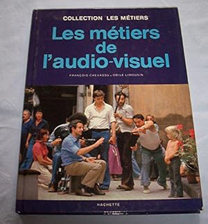 Seller image for Les Mtiers de l'audio-visuel for sale by JLG_livres anciens et modernes