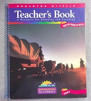 Imagen del vendedor de Teacher's Book: A Resource for Planning and Teaching, From the Prairie to the Sea, Invitations to Literacy Level 5 a la venta por Book Nook