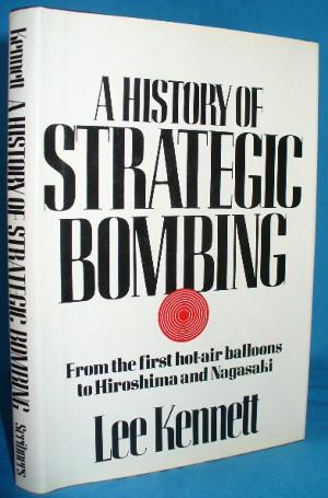 Seller image for A History of Strategic Bombing for sale by Alhambra Books