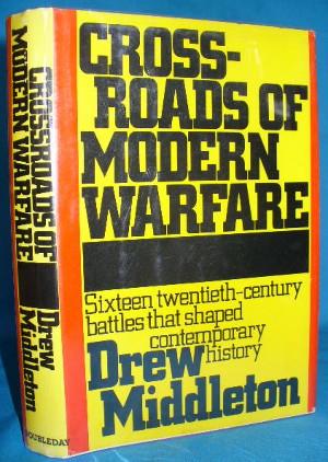 Seller image for Crossroads of Modern Warfare: for sale by Alhambra Books
