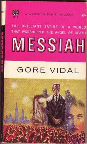 Image du vendeur pour Messiah - by the author of "Visit to a Small Planet" mis en vente par Nessa Books