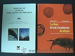 Imagen del vendedor de MANUAL DE ALERGIA PARA ATENCIN PRIMARIA / LAS FLORES DEL MAL O LA PRIMAVERA DEL ALRGICO a la venta por Librera Anticuaria Ftima