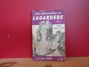 Les chevauchées de Lagardère tome 2