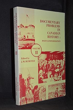 Seller image for Documentary Problems in Canadian History: Volume II Post-Confederation for sale by Burton Lysecki Books, ABAC/ILAB