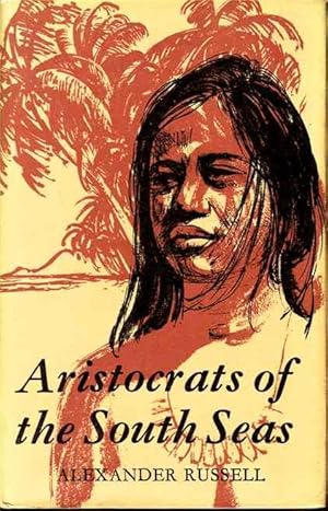 Image du vendeur pour Aristocrats of the South Seas mis en vente par Joy Norfolk, Deez Books