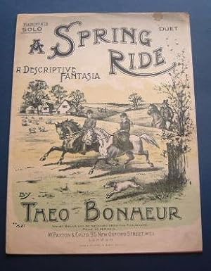 Imagen del vendedor de A Spring Ride - A Descriptive Fantasia - Sheet Music a la venta por C. Parritt