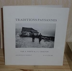 Traditions paysannes. Archives du présent Revue Trimestrielle de photographie Documentaire, N°10 ...