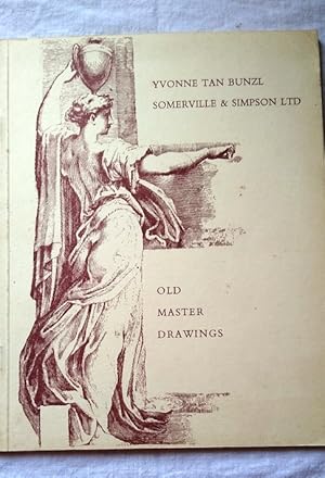 Old Master Drawings: Catalogue of An Exhibition Held November 29-December 15, 1978 at Somerville ...