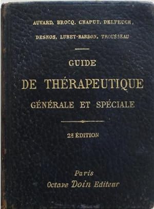 Immagine del venditore per Guide de thrapeuthique gnrale et spciale. venduto da Librairie les mains dans les poches