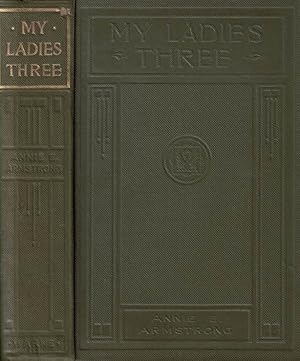 Imagen del vendedor de My Ladies Three a la venta por Barter Books Ltd