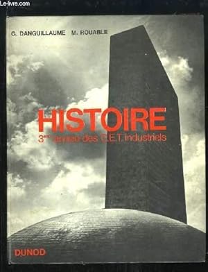 Image du vendeur pour Histoire. 3me anne des Collges d'Enseignement Technique Industriels. Cours professionnels mis en vente par Le-Livre