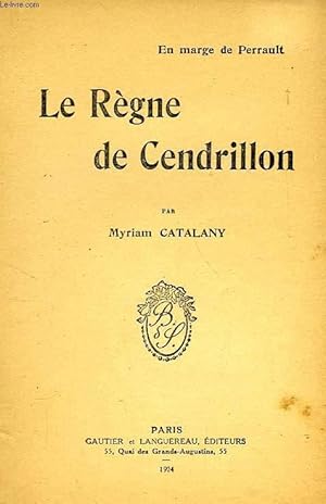 Bild des Verkufers fr LE REGNE DE CENDRILLON zum Verkauf von Le-Livre