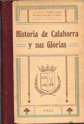 Bild des Verkufers fr HISTORIA DE CALAHORRA Y SUS GLORIAS. zum Verkauf von angeles sancha libros