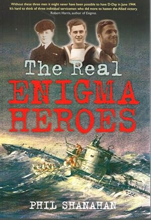 Seller image for THE REAL ENIGMA HEROES for sale by Paul Meekins Military & History Books