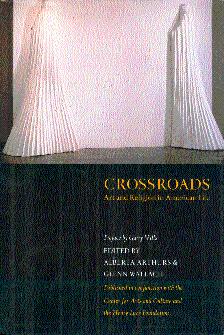 Seller image for Crossroads: Art and Religion in American Life for sale by LEFT COAST BOOKS