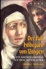 Imagen del vendedor de Der Fall Hildegard von Bingen. Ein Kriminalroman aus dem Mittelalter a la venta por Antiquariat  Udo Schwrer