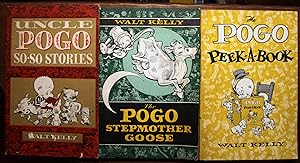 Uncle Pogo So-S0 Stories; The Pogo Stepmother Goose; The Pogo Peek-A-Book;