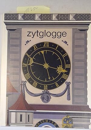 Seller image for Zytglogge: Der Wehrturm, Der Zum Denkmal Wurde Ein Bericht Zum Abschluss Der Restaurierung 1981-1983 for sale by Antiquariat Trger