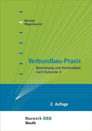 Seller image for Verbundbau-Praxis : Berechnung und Konstruktion nach Eurocode 4 Bauwerk-Basis-Bibliothek for sale by AHA-BUCH GmbH