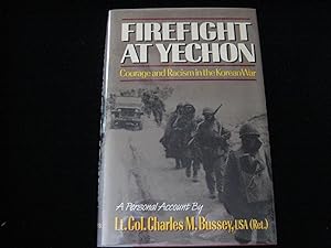 Seller image for Firefight at Yechon: Courage and Racism in the Korean War for sale by HERB RIESSEN-RARE BOOKS