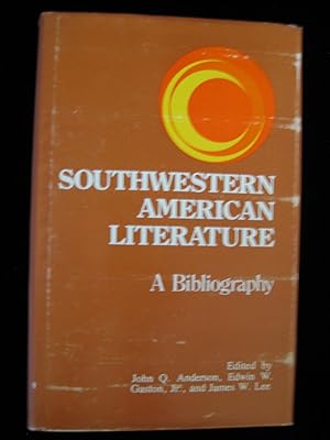 Seller image for Southwestern American Literature a Bibliography for sale by HERB RIESSEN-RARE BOOKS