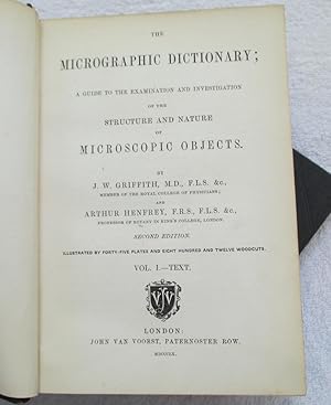 The Micrographic Dictionary: A Guide to the Examination and Investigation of the Structure and Na...