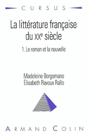 La litterature française du xxeme siecle t1 : le roman et la nouvelle