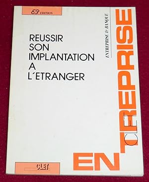 Imagen del vendedor de REUSSIR SON IMPLANTATION A L'ETRANGER a la venta por LE BOUQUINISTE