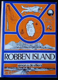 Bild des Verkufers fr Robben Island: Out of Reach, Out of Mind, A History of Robben Island zum Verkauf von Hill End Books