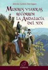 Mujeres viajeras recorren la Andalucía del XIX