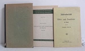 Seller image for Geschichte der Domschule zu Reval 1906-1922 / Geschichte der Domschule zu Reval 1319-1939 / Jahresbericht der Ritter- und Domschule in Reval fr das Schuljahr 1910/1911 for sale by Verlag IL Kunst, Literatur & Antiquariat