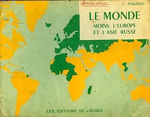 Seller image for LE MONDE MOINS L'EUROPE ET L'ASIE RUSSE for sale by Le-Livre