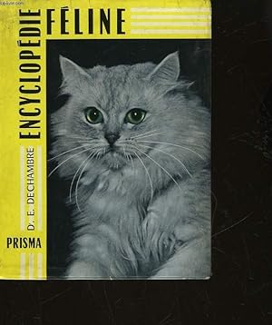 Seller image for ENCYCLOPEDIE FELINE PRISMA for sale by Le-Livre