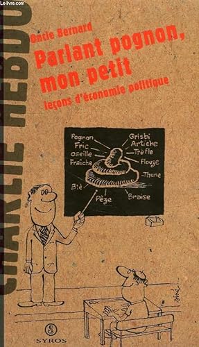 Imagen del vendedor de PARLANT POGNON, MON PETIT, LECONS D'ECONOMIE POLITIQUE a la venta por Le-Livre