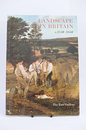 Seller image for Landscape in Britain c. 1750-1850. for sale by Kerr & Sons Booksellers ABA