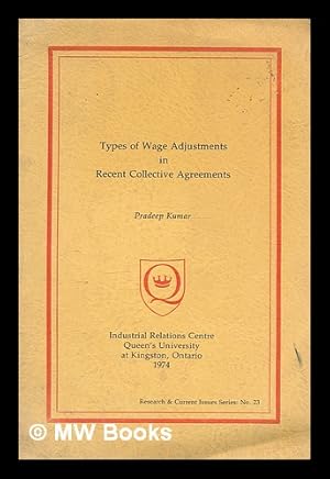 Imagen del vendedor de Types of wage adjustments in recent collective agreements / Pradeep Kumar a la venta por MW Books Ltd.