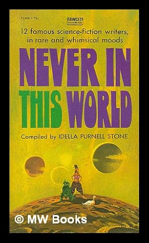 Imagen del vendedor de Never in this world a la venta por MW Books Ltd.