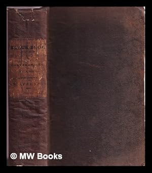 Image du vendeur pour The black book : an exposition of abuses in church and state, courts of law, municipal corporations, and public companies, with a precis of the House of Commons, past, present, and to come mis en vente par MW Books Ltd.