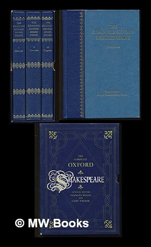 Seller image for The complete Oxford Shakespeare / general editors Stanley Wells and Gary Taylor ; editors Stanley Wells . [et al.] ; with introductions by Stanley Wells [complete in 3 volumes] for sale by MW Books Ltd.