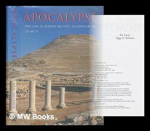 Bild des Verkufers fr Apocalypse : the great Jewish revolt against Rome AD 66-73 / Neil Faulkner zum Verkauf von MW Books Ltd.