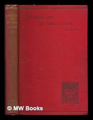 Image du vendeur pour Population and the social system / by Francesco S. Nitti; translated under the author's supervision mis en vente par MW Books Ltd.