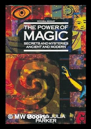 Seller image for The power of magic : secrets and mysteries ancient and modern / Derek & Julia Parker for sale by MW Books Ltd.