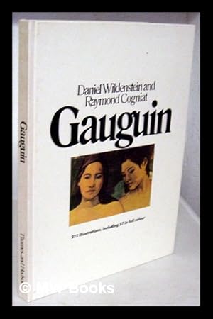 Image du vendeur pour Gauguin / [by] Daniel Wildenstein - Raymond Cogniat mis en vente par MW Books Ltd.