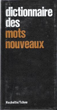 Dictionnaire Des Mots Nouveaux