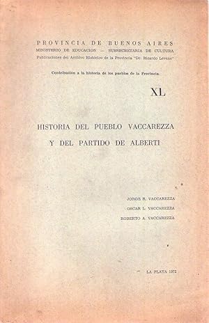 HISTORIA DEL PUEBLO VACCAREZZA Y DEL PARTIDO DE ALBERTI