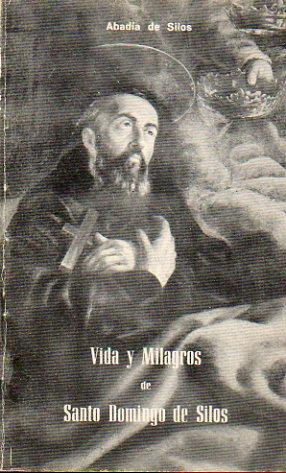 Seller image for VIDA Y MILAGROS DE SANTO DOMINGO DE SILOS. Narracin Popular. 3 ed. for sale by angeles sancha libros